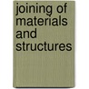 Joining of Materials and Structures door Robert W. Messler Jr.