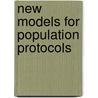 New Models for Population Protocols door Michail Othon