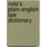 Nolo's Plain-English Law Dictionary by Nolo Press