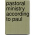 Pastoral Ministry According to Paul