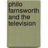 Philo Farnsworth and the Television door Ellen S. Niz