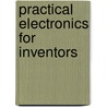 Practical Electronics for Inventors door Simon Monk