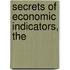 Secrets of Economic Indicators, The