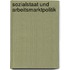 Sozialstaat Und Arbeitsmarktpolitik