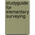 Studyguide for Elementary Surveying