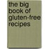 The Big Book of Gluten-Free Recipes
