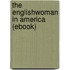 The Englishwoman in America (Ebook)