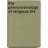 The Phenomenology of Religious Life