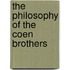 The Philosophy of the Coen Brothers