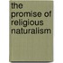 The Promise of Religious Naturalism