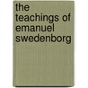 The Teachings of Emanuel Swedenborg door John Whitehead