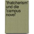 'Thatcherism' Und Die 'Campus Novel'