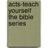 Acts-Teach Yourself the Bible Series