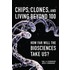 Chips, Clones, and Living Beyond 100
