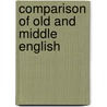 Comparison of Old and Middle English by Claudia Rittig