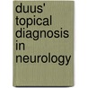 Duus' Topical Diagnosis in Neurology by Michael Frotscher