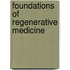 Foundations of Regenerative Medicine