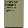 Gender and Economic Growth in Uganda door Claire Manuel