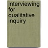 Interviewing for Qualitative Inquiry by PhD Ruthellen Josselson
