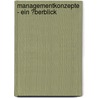 Managementkonzepte - Ein �Berblick door Achim Heinrichs