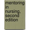 Mentoring in Nursing, Second Edition door Sheila C. Grossman