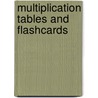 Multiplication Tables and Flashcards door Jack Goldstein