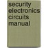 Security Electronics Circuits Manual