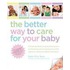 The Better Way to Care for Your Baby