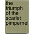 The Triumph of the Scarlet Pimpernel