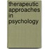 Therapeutic Approaches in Psychology