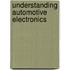 Understanding Automotive Electronics