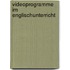 Videoprogramme Im Englischunterricht