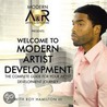 Welcome to Modern Artist Development door Roy Hamilton Iii