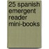 25 Spanish Emergent Reader Mini-Books