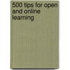 500 Tips for Open and Online Learning by Phil Race