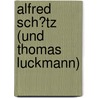 Alfred Sch�Tz (Und Thomas Luckmann) door Markus Mayer