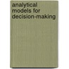 Analytical Models for Decision-Making door Reinhold Gruen