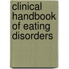 Clinical Handbook of Eating Disorders by Timothy D. Brewerton