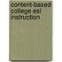 Content-based College Esl Instruction