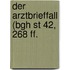 Der Arztbrieffall (Bgh St 42, 268 Ff.