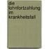 Die Lohnfortzahlung Im Krankheitsfall
