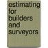 Estimating For Builders And Surveyors