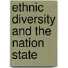 Ethnic Diversity and the Nation State door John Hiden