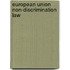 European Union Non-Discrimination Law