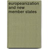 Europeanization and New Member States by Flavia Jurje