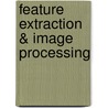 Feature Extraction & Image Processing door Mark Nixon