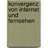 Konvergenz Von Internet Und Fernsehen