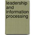 Leadership and Information Processing