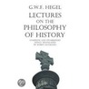 Lectures on the Philosophy of History door G. W F. Hegel