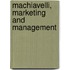 Machiavelli, Marketing And Management